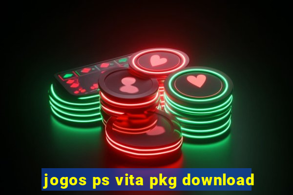 jogos ps vita pkg download